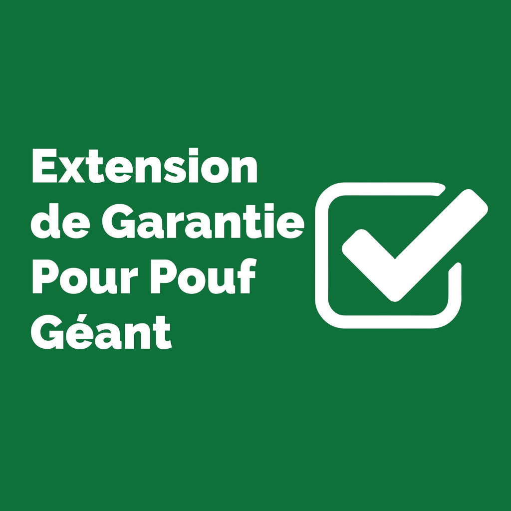 Big Bertha Original, Extension de Garantie pour Pouf Géant